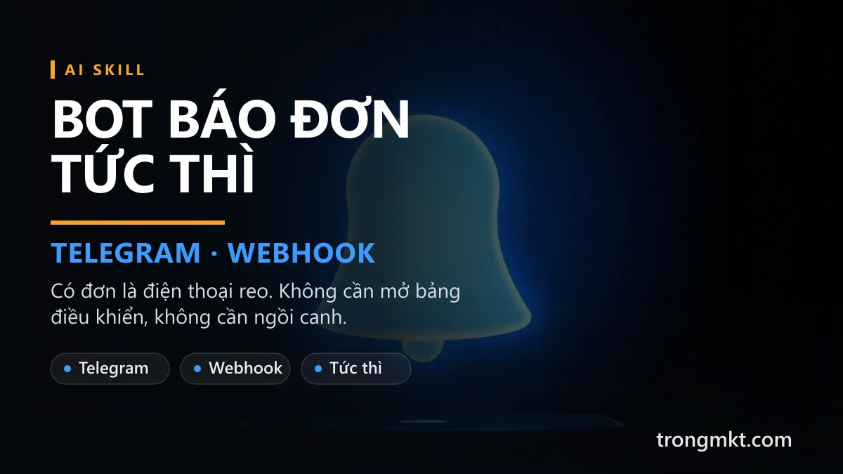 Bot Báo Đơn Tức Thì