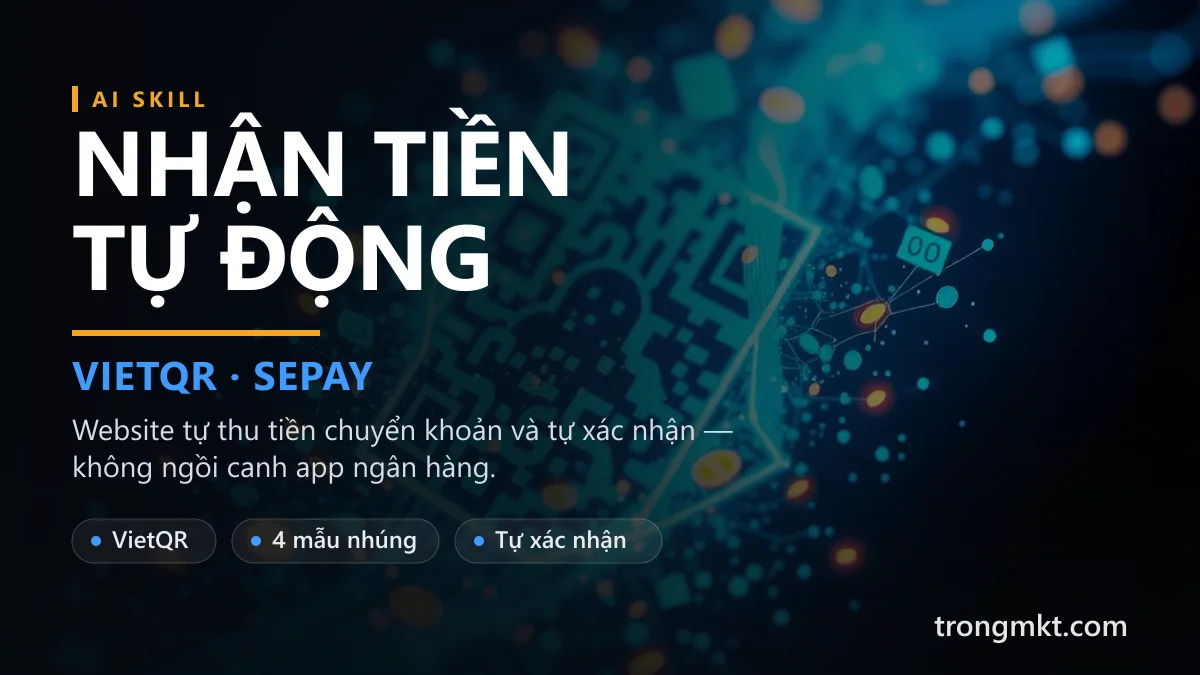 Nhận Tiền Tự Động VietQR